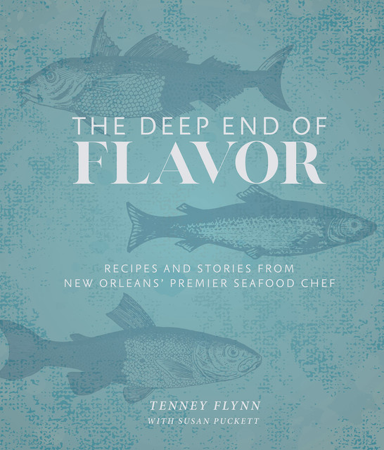 The Deep End of Flavor, Susan Puckett, Tenney Flynn