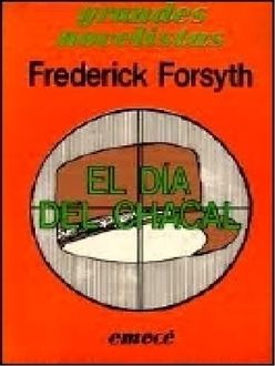 El Día Del Chacal, Frederick Forsyth