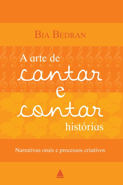 A arte de cantar e contar histórias, Bia Bedran
