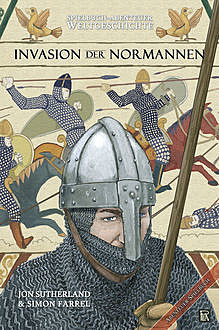 Spielbuch-Abenteuer Weltgeschichte 01 - Die Invasion der Normannen, Jon Sutherland, Simon Farrel