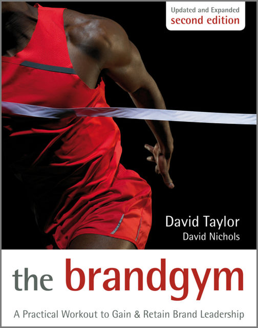 The Brand Gym, David Taylor, David Nichols