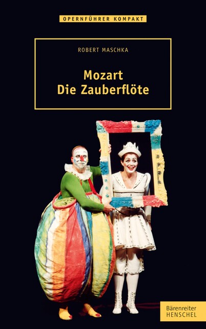 Mozart. Die Zauberflöte, Robert Maschka
