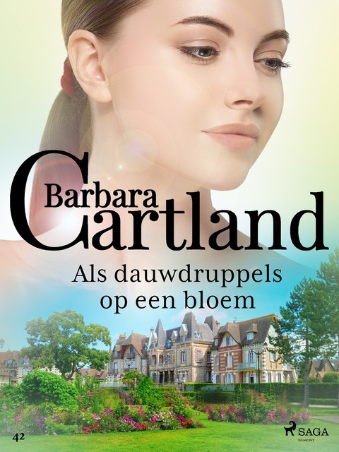 Als dauwdruppels op een bloem, Barbara Cartland