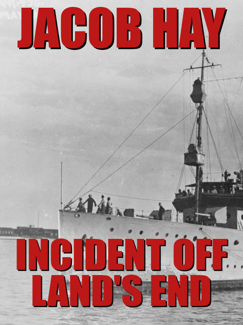 Incident off Land's End, Jacob Hay