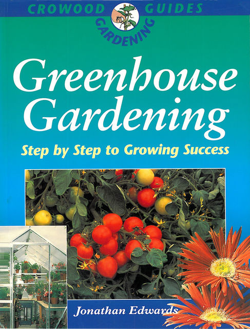 Greenhouse Gardening, Jonathan Edwards