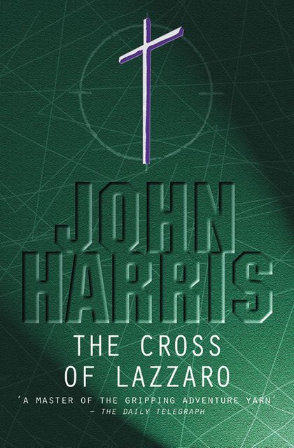 The Cross of Lazzaro, John Harris