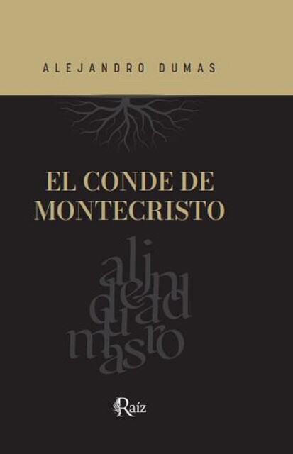 El conde de montecristo, Alejandro Dumas