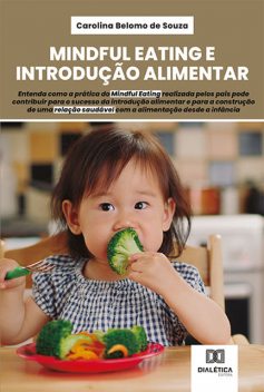 Mindful Eating e Introdução Alimentar, Carolina Belomo de Souza