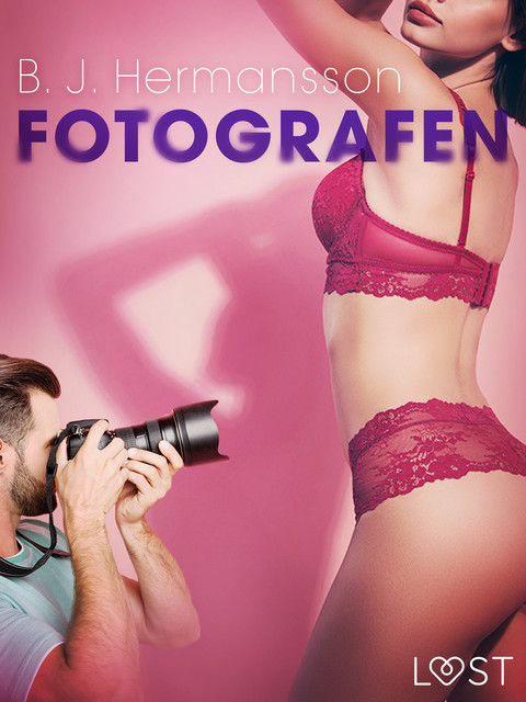 Fotografen – erotisk novelle, B.J. Hermansson