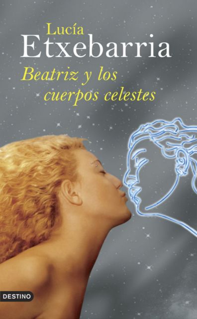 Beatriz y los cuerpos celestes, Lucía Etxebarria