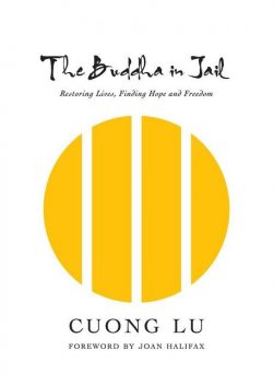 The Buddha in Jail, Cuong Lu