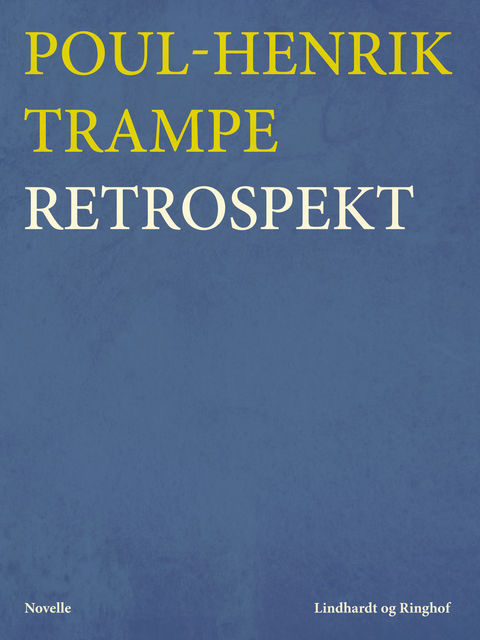 Retrospekt, Poul-Henrik Trampe