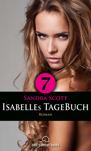 Isabelles TageBuch – Teil 7 | Roman, Sandra Scott