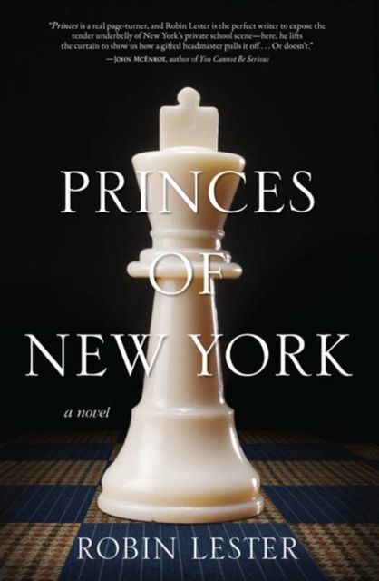 Princes of New York, Robin Lester