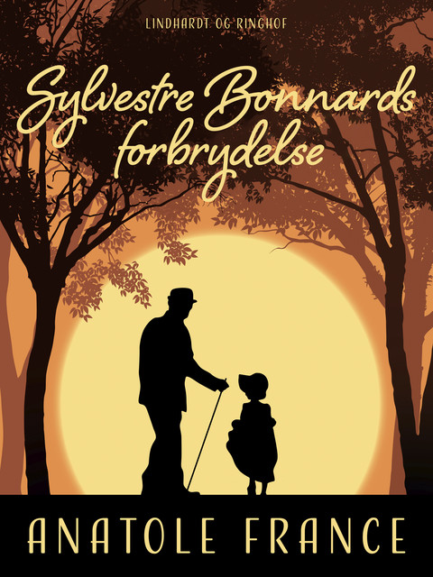 Sylvestre Bonnards forbrydelse, Anatole France
