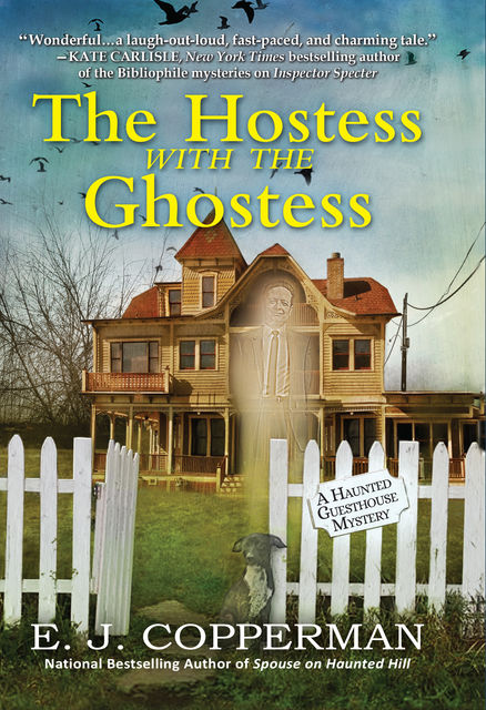 The Hostess With the Ghostess, E.J. Copperman