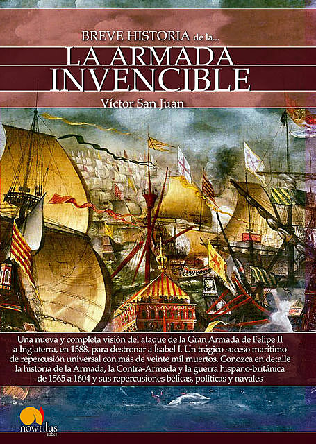 Breve historia de la Armada Invencible, Víctor San Juan