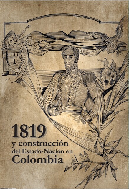 1819 y construcción del Estado-Nación en Colombia, Jesús Alfonso Flórez López, Carlos Mario Manrique Arango, Eduard Esteban Moreno Trujillo, Joaquín Viloria De la Hoz, Leonor Arlen Hernández Fox, Édgar Rey Sinning