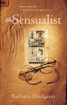 The Sensualist, Barbara Hodgson