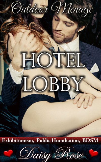 Hotel Lobby, Daisy Rose