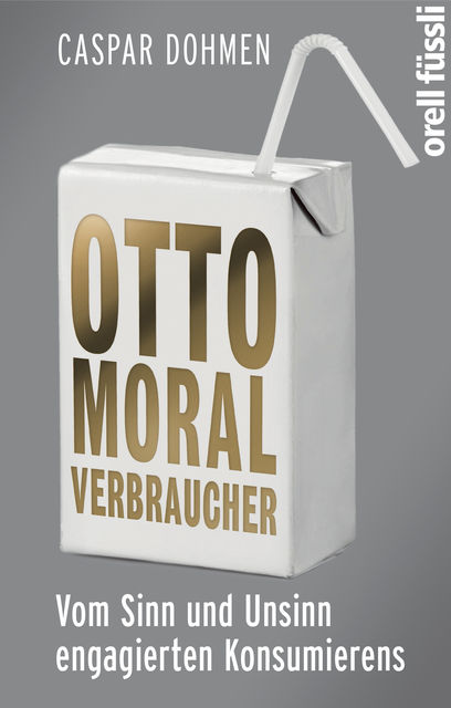 Otto Moralverbraucher, Caspar Dohmen