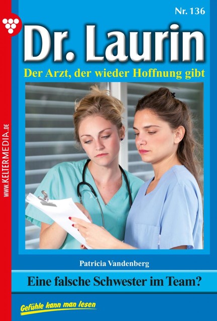 Dr. Laurin 136 – Arztroman, Patricia Vandenberg