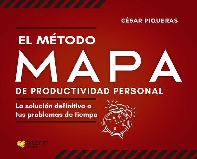 El Metodo Mapa de productividad personal, César Piqueras
