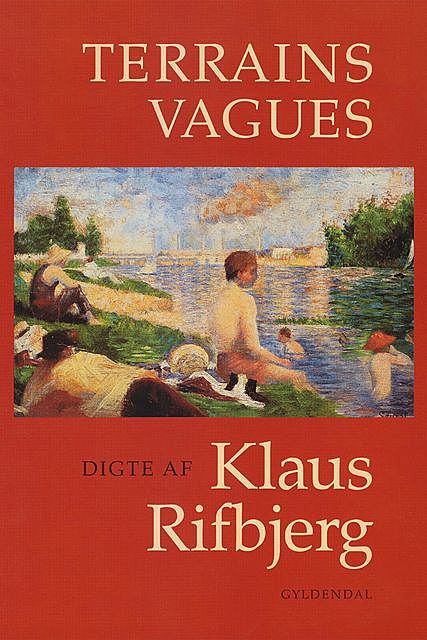 Terrains vagues, Klaus Rifbjerg