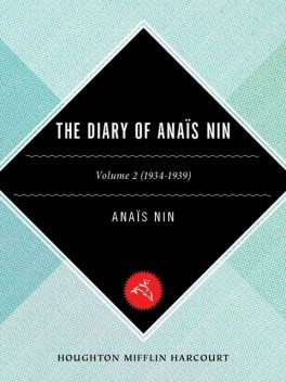 The Diary of Anaïs Nin, 1934–1939, Anais Nin
