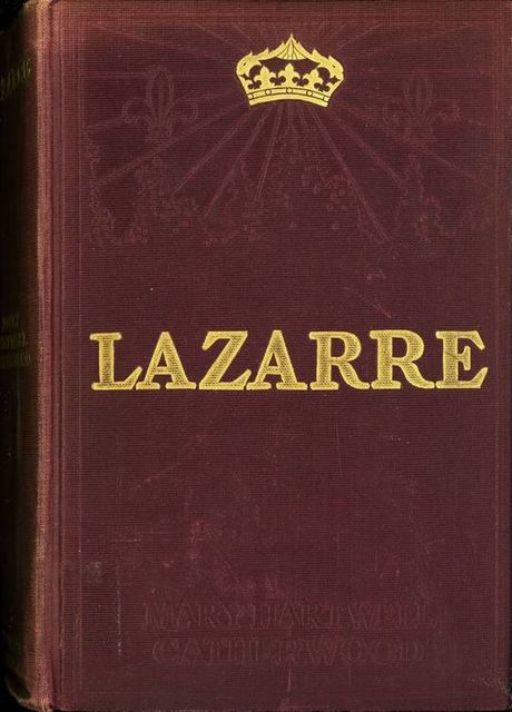 Lazarre, Mary Hartwell Catherwood