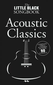 The Little Black Songbook: Acoustic Classics, Wise Publications