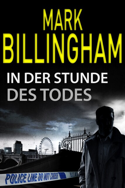 In der Stunde des Todes, Mark Billingham