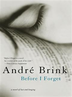 Before I Forget, Andre Brink