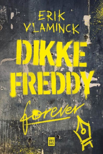 Dikke Freddy forever, Erik Vlaminck