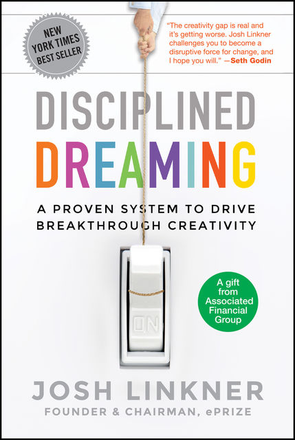 Disciplined Dreaming, Josh Linkner