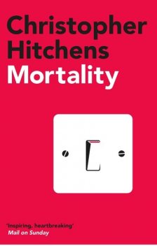 Mortality, Christopher Hitchens