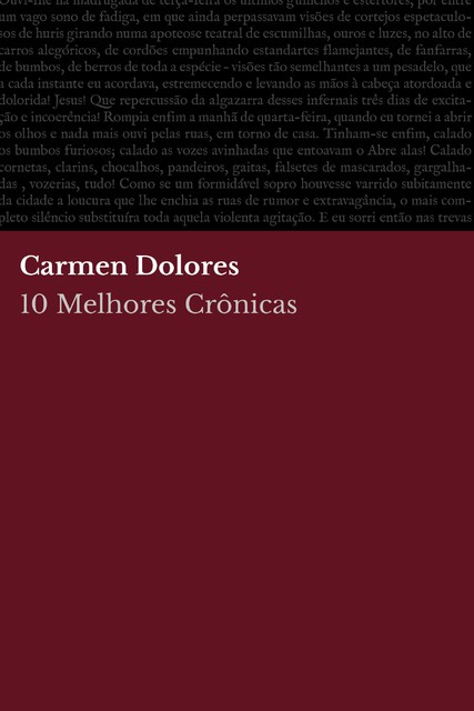 10 Melhores Crônicas – Carmen Dolores, August Nemo, Carmen Dolores