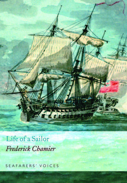 Life of a Sailor, Frederick Chamier
