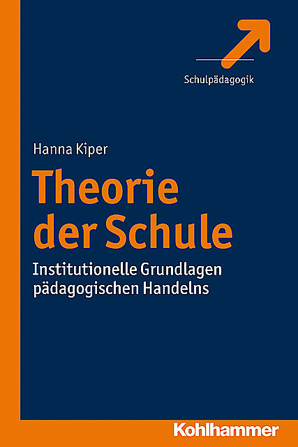 Theorie der Schule, Hanna Kiper