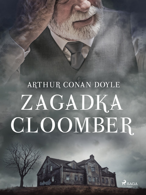 Zagadka Cloomber, Arthur Conan Doyle