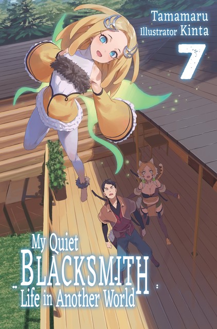 My Quiet Blacksmith Life in Another World: Volume 7, Tamamaru