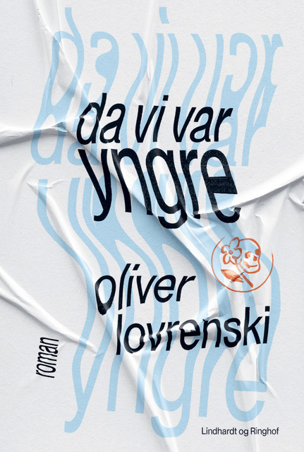 Da vi var yngre, Oliver Lovrenski