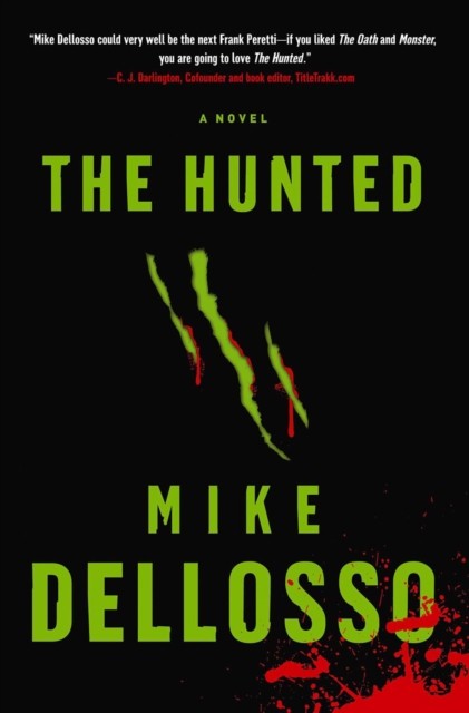 Hunted, Mike Dellosso