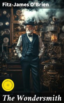 The Wondersmith, Fitz-James O'Brien