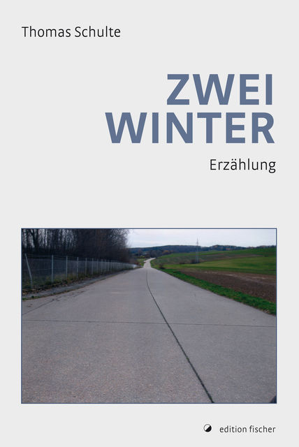 Zwei Winter, Thomas Schulte