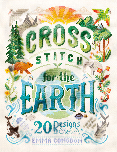 Cross Stitch for the Earth, Emma Congdon