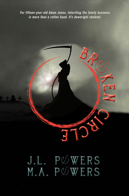 Broken Circle, J.L. Powers, M.A. Powers
