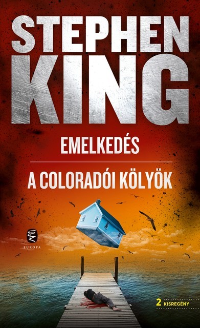 Emelkedés – A coloradói kölyök, Stephen King