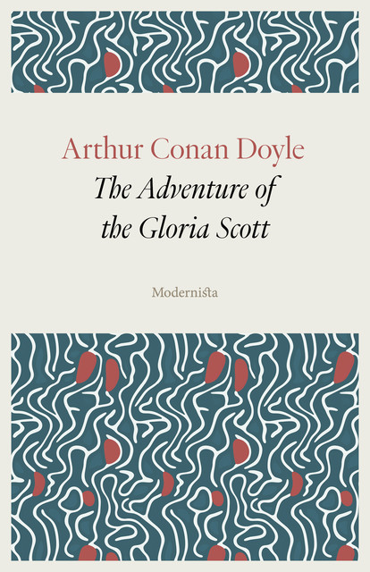 The “Gloria Scott”, Arthur Conan Doyle