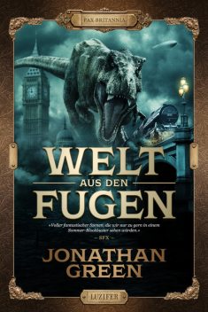 WELT AUS DEN FUGEN, Jonathan Green